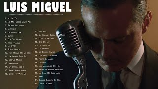 LUIS MIGUEL 30 GRANDES EXITOS SUS MEJORES CANCIONES  LUIS MIGUEL 90s Sus EXITOS Romanticos [upl. by Tioneb690]