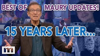 Best of Maury Updates15 Years Later  The Maury Show [upl. by Cad]