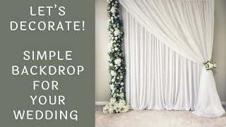 Simple Wedding Backdrop Quick DIY Setup [upl. by Adorl]