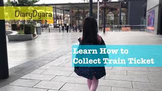 Learn to collect train ticket [upl. by Duster320]