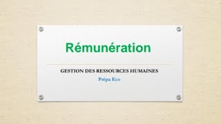 Gestion des ressources humaines la rémunération [upl. by Bryna]