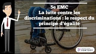 5e EMC  La lutte contre les discriminations  Le respect du principe dégalité [upl. by Einahpet913]