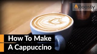 How To Make A Cappuccino At Home With An Espresso Machine Easy To Follow Cappuccino Recipe [upl. by Ardnekat]