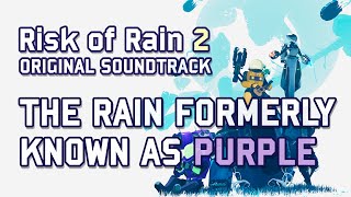 Chris Christodoulou  The Rain Formerly Known as Purple  Risk of Rain 2 2020 [upl. by Llyrat233]