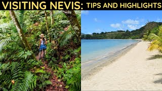 Visiting Nevis Tips amp Highlights [upl. by Strang]