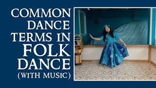 COMMON DANCE TERMS IN FOLK DANCE [upl. by Barry]