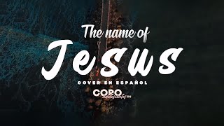 Coro de Adolescentes D5 The Name Of Jesus  Sinach Cover Español [upl. by Frolick]