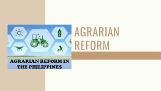 Agrarian Reform [upl. by Yrbua]