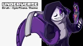 Underverse OST  Bruh EpicSans Theme [upl. by Nolie]