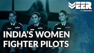 Indian Air Force Academy E4P3  Meet Indias Women Fighter Pilots  Veer by Discovery [upl. by Adaner]