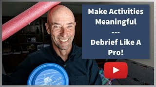 How to Debrief like a Pro [upl. by Rozina694]