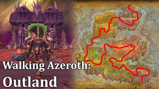 Walking Azeroth Outland [upl. by Kleiman]