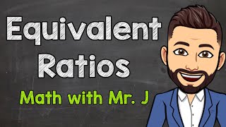 Equivalent Ratios  How to Find Equivalent Ratios [upl. by Kenna]