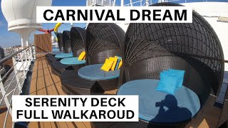 Carnival Dream Serenity Deck Full Walkaroud [upl. by Engamrahc]