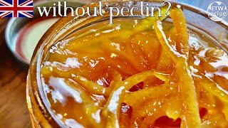 Orange Marmalade  How to Make CLASSIC MARMALADE without pectin United Kingdom【etw recipe】 [upl. by Arten]