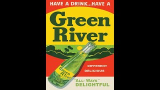 Green River Soda [upl. by Allicserp]