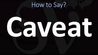 How to Pronounce Caveat CORRECTLY [upl. by Kizzie231]