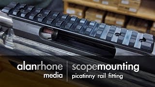 Scope Mounting  Picatinny Rail Fitting [upl. by Aloise]