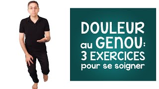 Douleur au genou 3 exercices pour se soigner [upl. by Neitsabes]