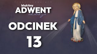 Adwent 2024 odcinek 13 [upl. by Enilarac]