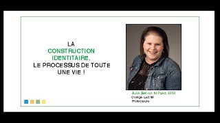 La construction identitaire le processus de toute une vie [upl. by Lleryt]