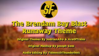 The Brendam Bay Blast Runaway Theme  Sodor Fallout  Official [upl. by Eenehs]