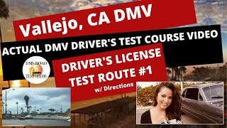 ACTUAL TEST ROUTE Vallejo DMV Test Route 1  CA Behind The Wheel Drivers License Tip Video Pass [upl. by Joselow]