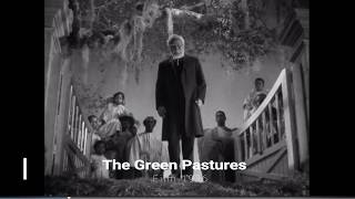 The Green Pastures Trailer  quotIn Bright Mansions Abovequot 1936 [upl. by Einwat]