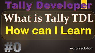 What is Tally TDL  Tally Development Language  How to Learn It [upl. by Norra]