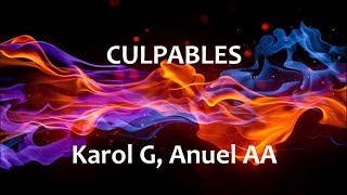 Culpables  Karol G amp Anuel AA  Letra español  English lyrics [upl. by Aketal659]