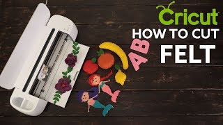 CRICUT  HOW TO CUT FELT [upl. by Sudbury]