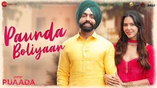 Paunda Boliyaan  PUAADA  Ammy Virk amp Sonam Bajwa  Harmanjeet Singh amp V Rakx Music I 12th August [upl. by Hselin]