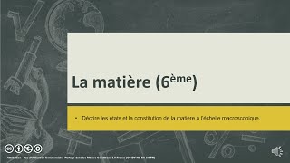 La matière 6ème [upl. by Cleave]