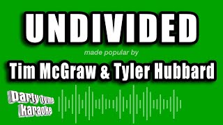 Tim McGraw amp Tyler Hubbard  Undivided Karaoke Version [upl. by Desi650]