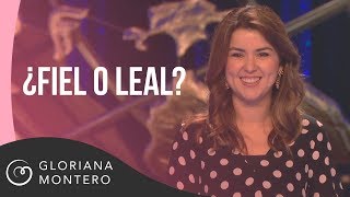 ¿Fiel o Leal  Gloriana Montero  Prédicas Cristianas 2019 [upl. by Etterraj]