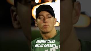 Eminem Talks About Sobriety amp Recovery [upl. by Lilak55]