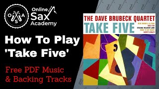 How to play Take Five on Sax [upl. by Aisatsan733]