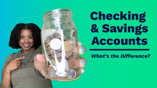 Checking and Savings Accounts Whats the Difference [upl. by Ylus]