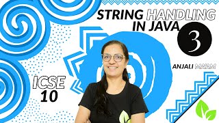 STRING HANDLING in Java  Lecture 3  ICSE10  Anjali Maam [upl. by Nayb]