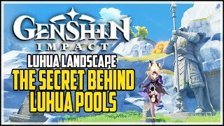 Unravel The Secret Behind Luhua Pools  Luhua Landscape Quest  Genshin Impact [upl. by Eloci630]