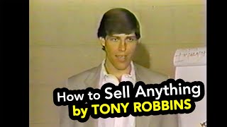 How to Sell Anything by Tony Robbins rare video [upl. by Lemcke577]