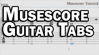 Musescore Guitar Tabs  Free Tab Software [upl. by Geerts717]