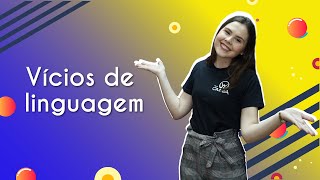 Vícios de Linguagem  Brasil Escola [upl. by Cheshire858]