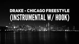 BEST VERSION Drake  Chicago Freestyle Instrumental with Hook [upl. by Attah452]