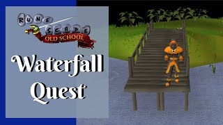 OSRS  Waterfall Quest Guide  Ironman Friendly  Old School Runescape [upl. by Navy176]