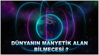 Dünyanın Gizemli Manyetik Alan Bilmecesi [upl. by Issie]