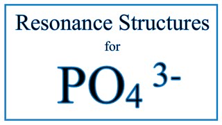 Resonance Structures for PO4 3 Phosphate ion [upl. by Nalla]