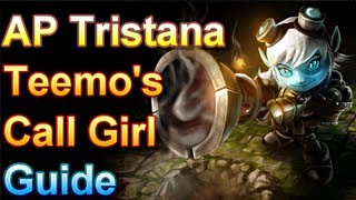 AP Tristana Guide  Teemos Call Girl  League of Legends [upl. by Enajyram]