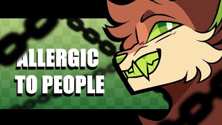 ALLERGIC TO PEOPLE  Animation Meme [upl. by Kramlich463]