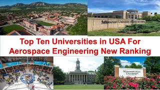 Top Ten Universities in USA For Aerospace Engineering New Ranking [upl. by Kired692]